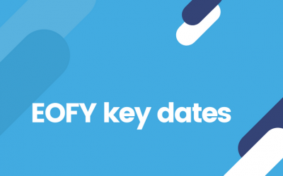EOFY dates to remember